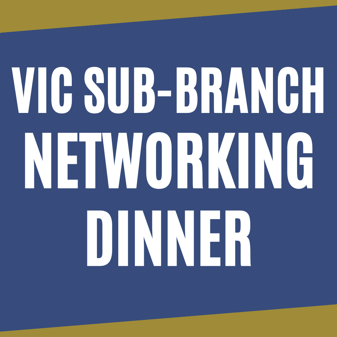 Vic Sub-Branch Networking Dinner